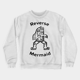 Reverse Mermaid Crewneck Sweatshirt